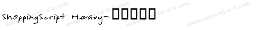 ShoppingScript Heavy字体转换